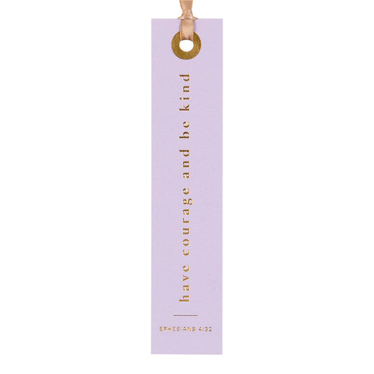 Have Courage And Be Kind Bookmark