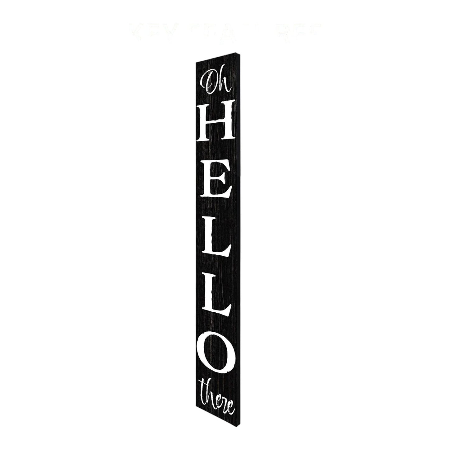 There Porch Sign 72" Black And White Solid Wood Hello
