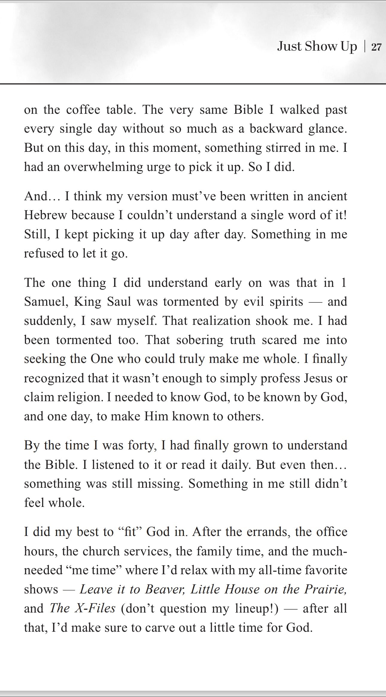 Just Show Up - A Daughter's Daily Yes to God (Order Now, Ships 11/25/25)