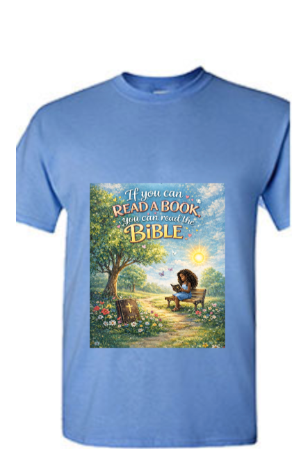 T-Shirt: “If You Can Read a Book, You Can Read the Bible”